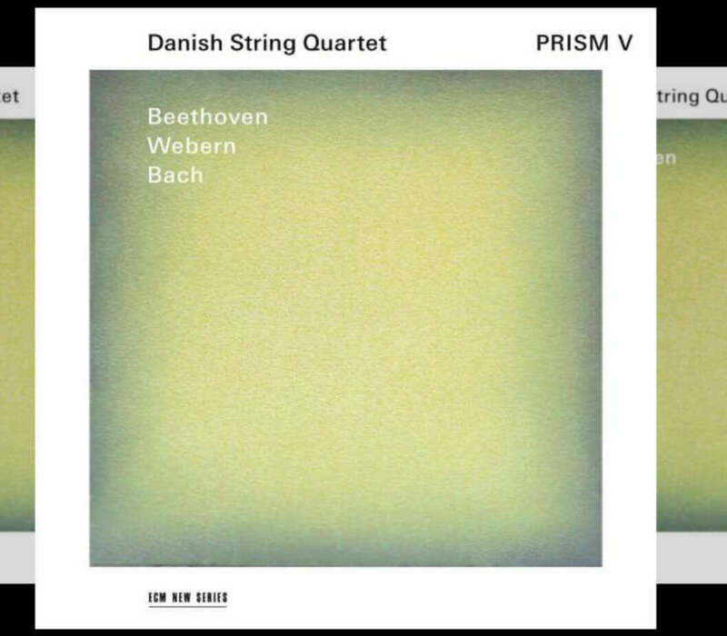 Danish String Quartet’s New Album, “Prism V”