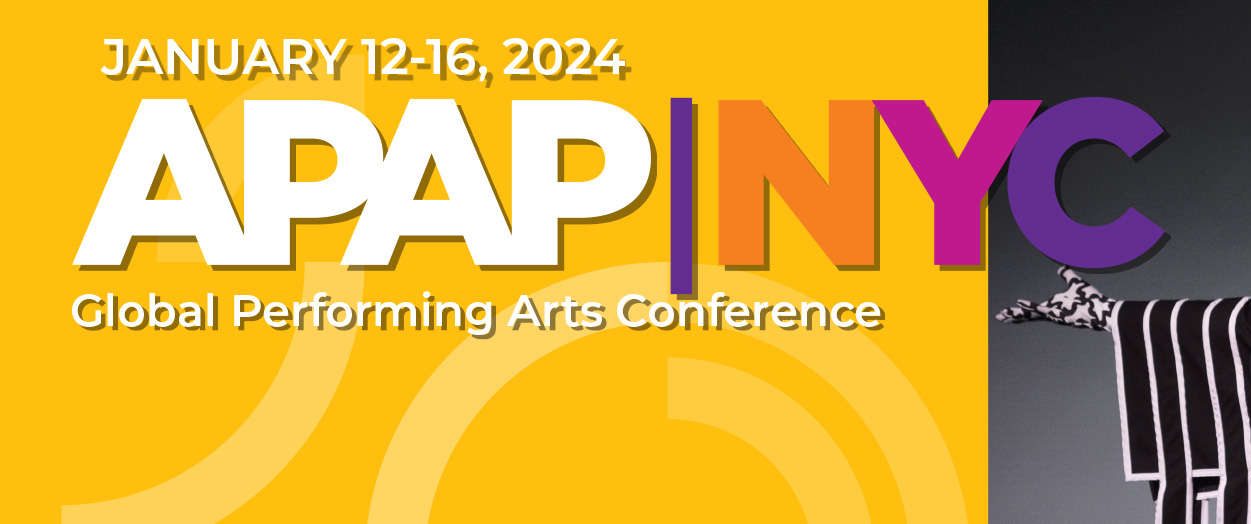 APAPNYC+ Arts Presenters Conference World's Leading Classical Music